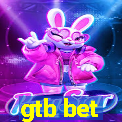 gtb bet